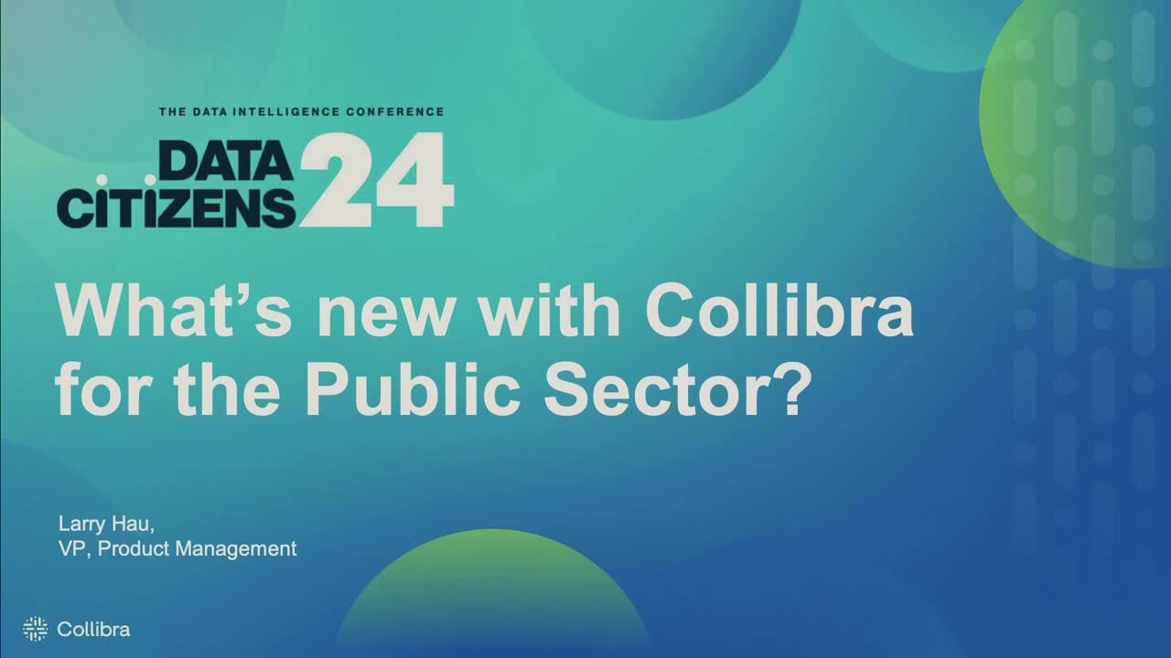 Load video: What’s new with Collibra for the public sector?