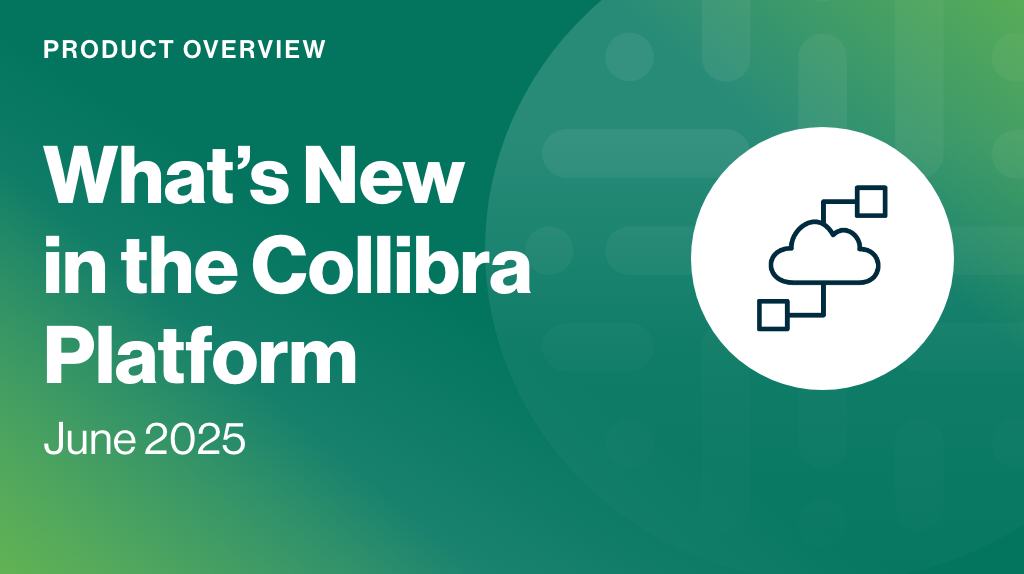Load video: What’s new in the Collibra Platform