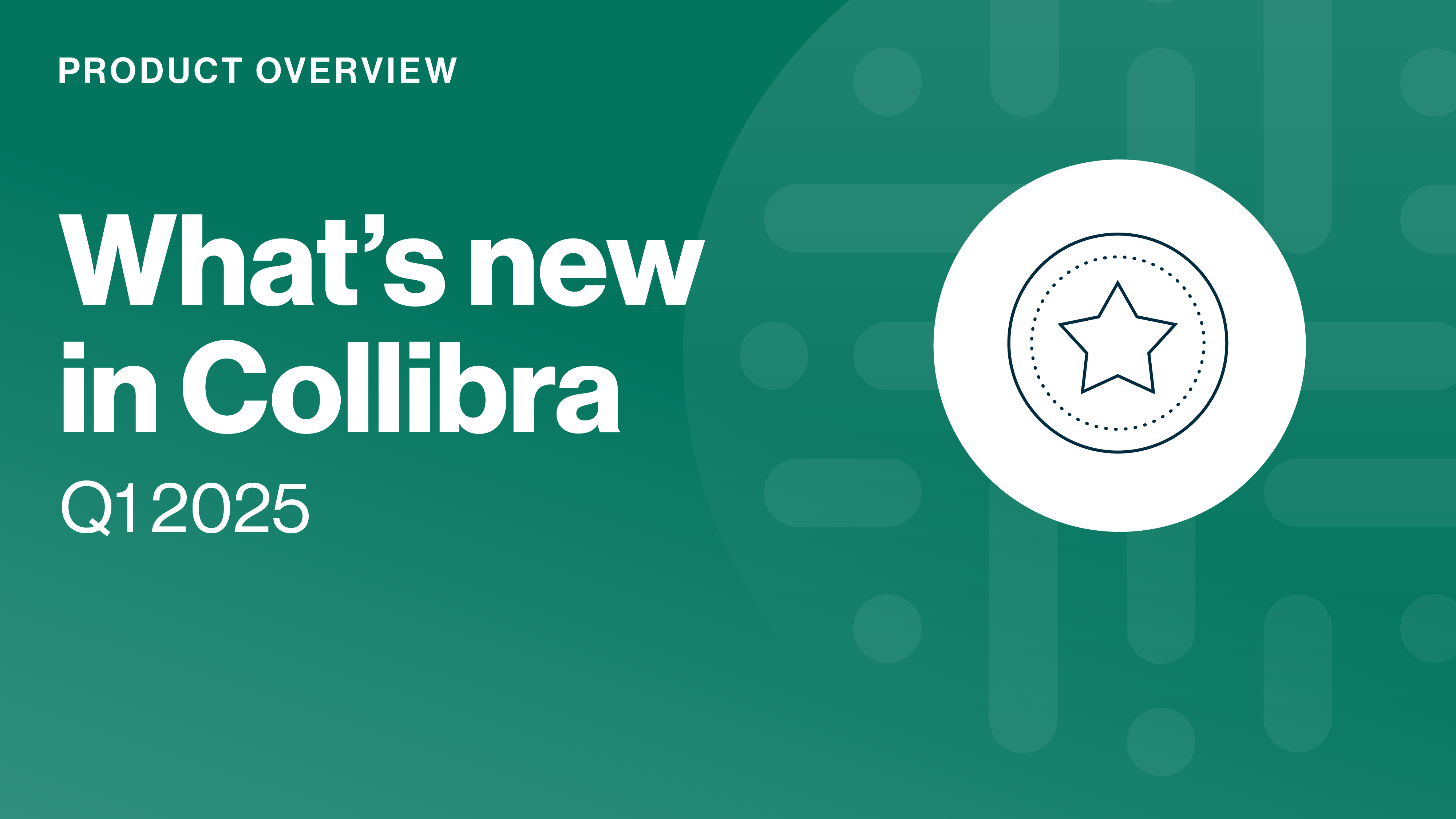 Load video: What's new in Collibra Platform | 2025.02