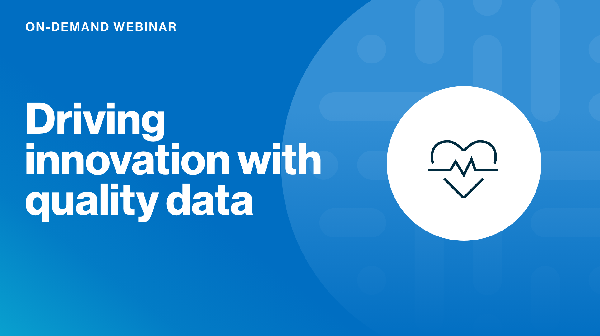 Load video: Driving innovation with quality data