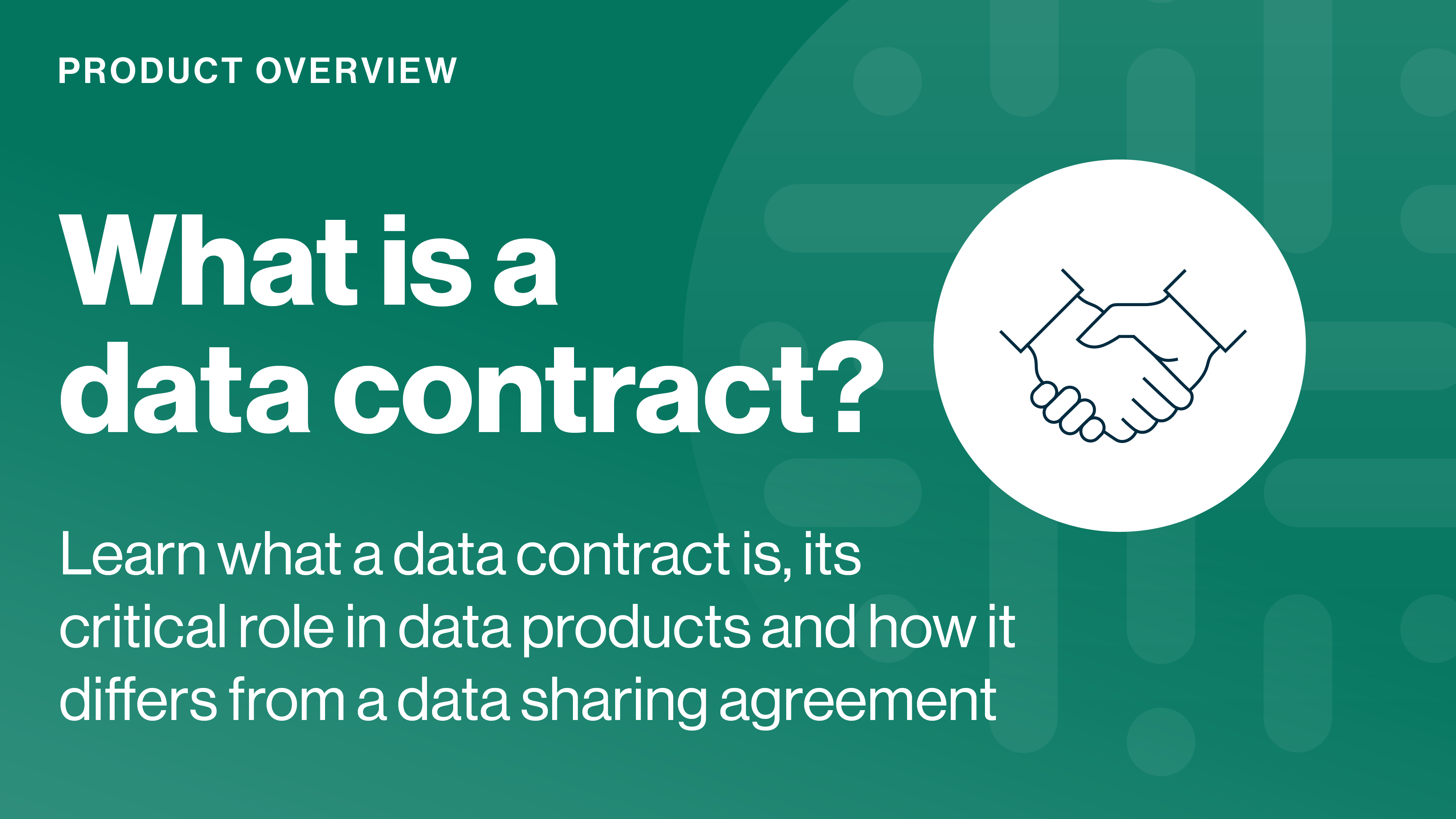 Load video: What is a data contract