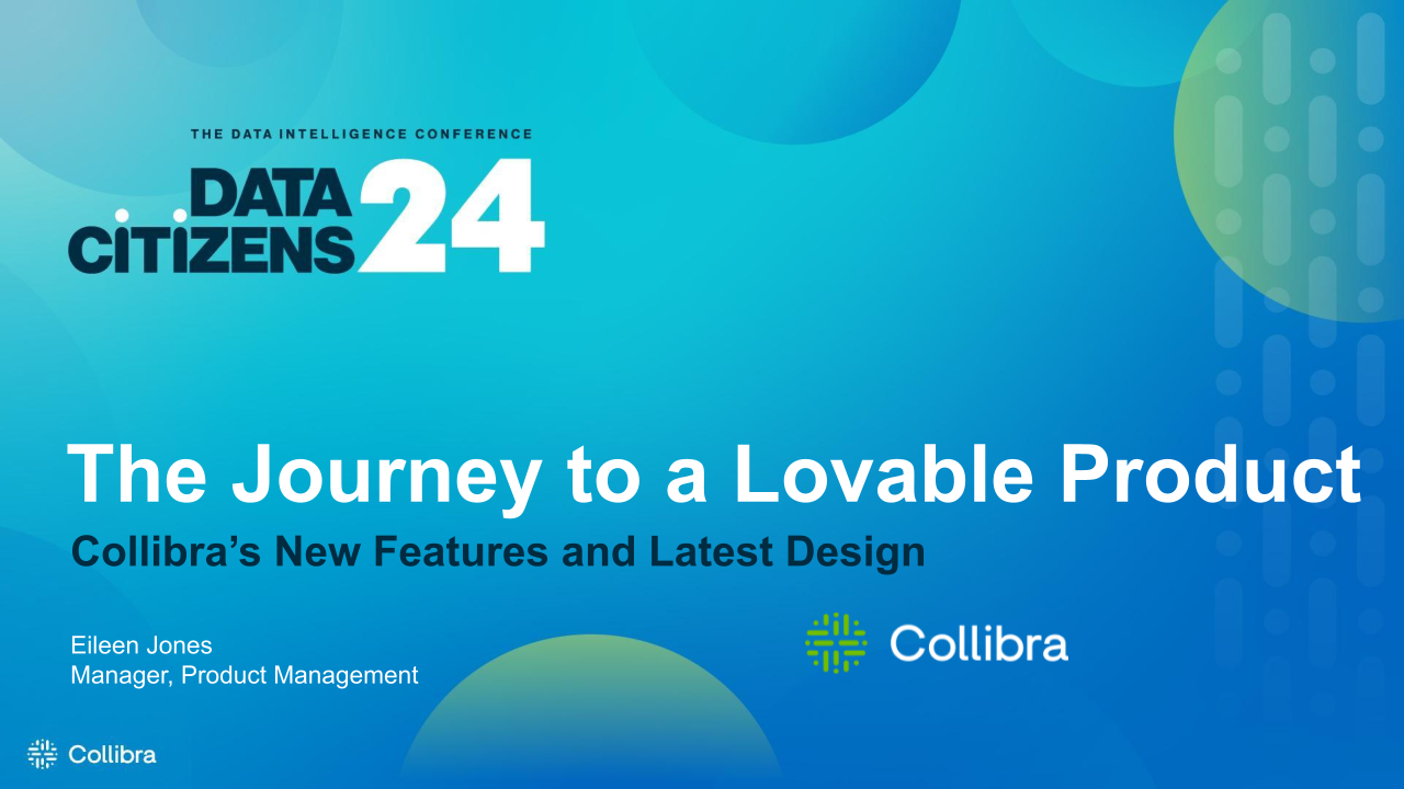 Load video: Increase Collibra Data Governance adoption: The next step in the journey to a lovable product