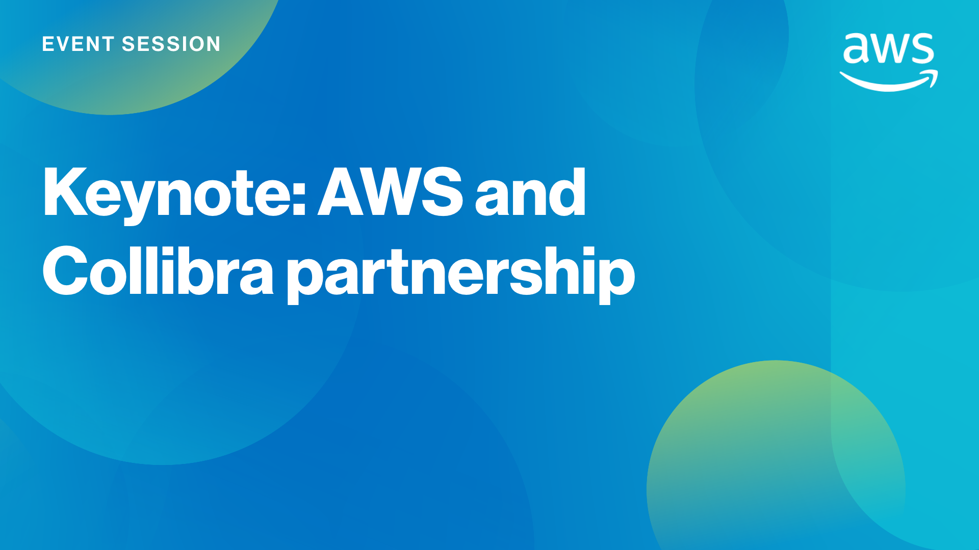 Load video: Keynote: AWS and Collibra partnership