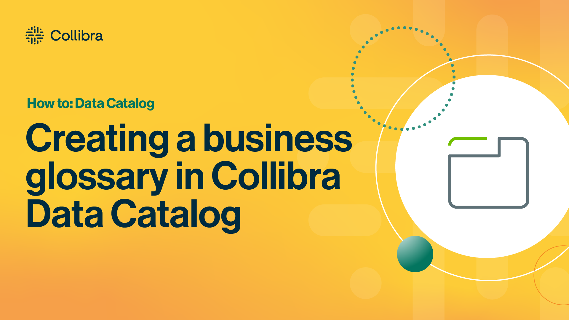 Load video: Creating a business glossary in Collibra Data Catalog